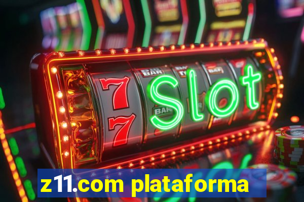 z11.com plataforma